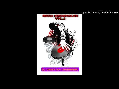 MEGA NACIONALES PARA LA URUGUAYA -DJ CRISTIAN GUERRERO