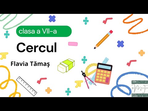 Cercul - clasa a VII-a