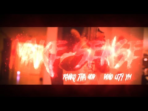 FrankoThaGod & DinoCityYm - Make Sense (Official Music Video)