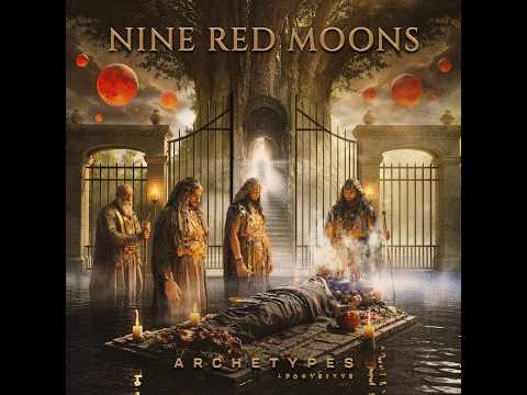 NINE RED MOONS. Archetypes.