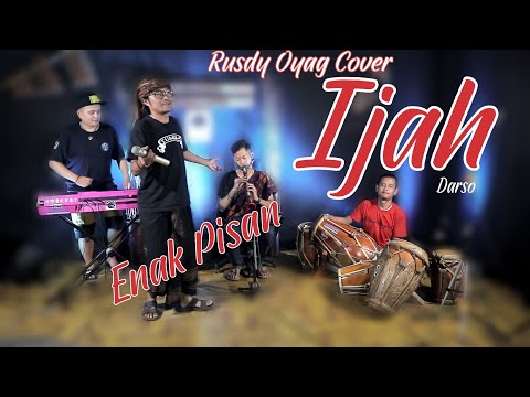 RUSDY OYAG || IJAH (DARSO) || KAKA UCIL || TAROMPET BAJIDOR