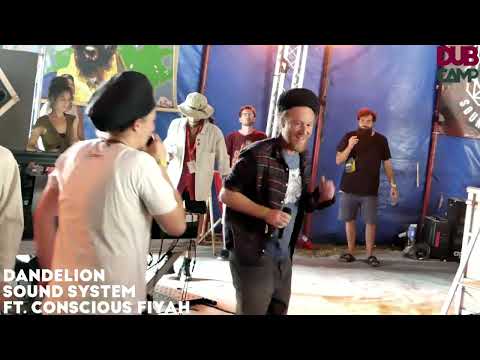 𝔻𝕌𝔹 ℂ𝔸𝕄ℙ 2023 | DANDELION SOUND SYSTEM "Wise In This Time" (CONSCIOUS FIYAH & ICAL ISES) ①