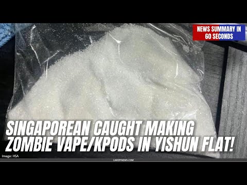 Singaporean Caught Making Zombie Vape/Kpods in Yishun Flat!