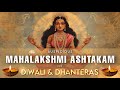DIVINE MAHALAKSHMI ASHTAKAM MANTRA For DHANTERAS DIWALI WEALTH SUCCESS MONEY FINANCIAL GROWTH