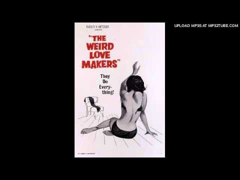 The Weird lovemakers - Lifted