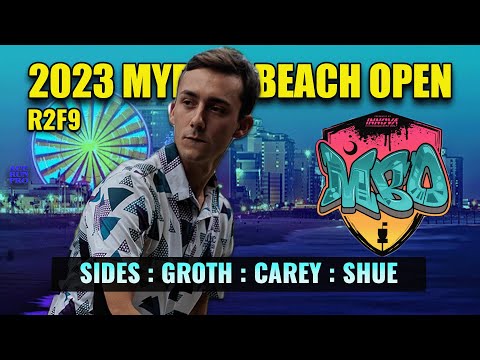 ARP | 2023 Myrtle Beach Open | R2F9 | Sides : Groth : Carey : Shue | MPO LEAD CARD |
