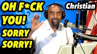 You&#39;re Just Like Your Mother! &quot;Oh, F**k You!...Sorry! Sorry!&quot; (Christian from Las Vegas)