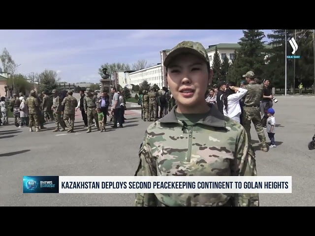 Kazakhstan deploys second peacekeeping contingent to Golan Heights