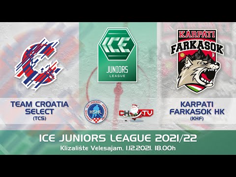 ICE JUNIORS LEAGUE 2021/22 - Team Croatia Select vs Karpati Farkasok HK
