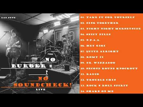 No Burger? No Soundcheck! (Full Album)