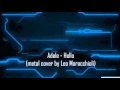 Adele - Hello (metal cover by Leo Moracchioli ...