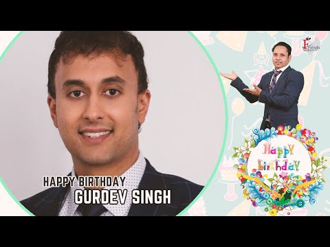 Warmest wishes for a very happy birthday, Gurdev Singh Ji