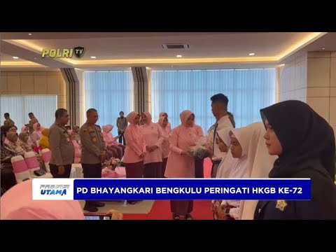 PD BHAYANGKARI BENGKULU PERINGATI HKGB KE 72