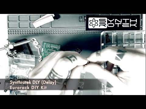 Synthrotek DLY (Delay) - Time Lapse Build
