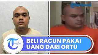 Dhio Ternyata Beli Racun untuk Habisi Keluarganya Pakai Uang Orangtua, Alasan untuk Beli Jajan