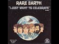 Rare Earth I Just Want To Celebrate 4K Lyrics