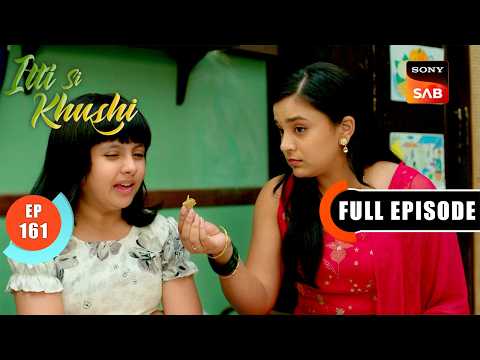 Suhas Returns Home | Itti Si Khushi | Ep 161 | Full Episode | 20 Feb 2026