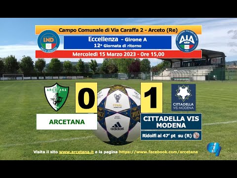 Arcetana - Cittadella Vis Modena 0-1