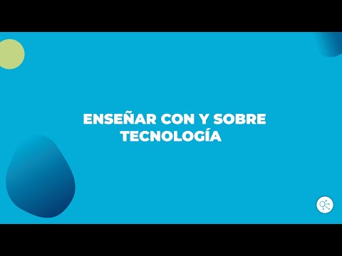 Jornada “Enseñar con y sobre Tecnología”