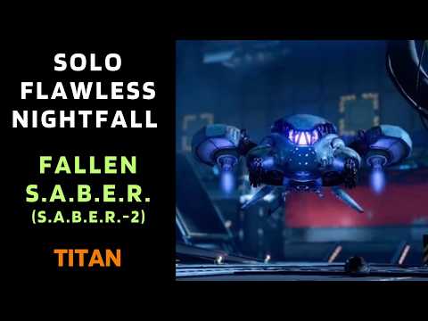 SOLO Flawless Nightfall "FALLEN S.A.B.E.R." with Solar Titan [Destiny 1]