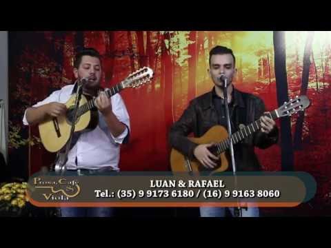 Prog. Prosa, Café e Viola nº 350 Parte 02 - LUAN & RAFAEL