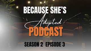 Because She's Adopted S2 Ep 03