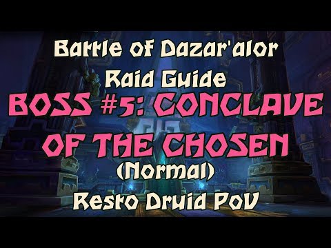 Battle of Dazar'alor Raid Guide - Conclave of the Chosen (Normal) - Resto Druid POV w/commentary