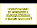 Task Manager In Windows 8 Slower Because It Reads CatRoot 3 Solutions