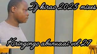 Download lagu DJ KIRAO KIRINGONGO  ABUNUASI VOL 27 MIN MIX mp3