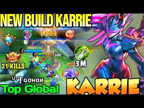 KARRIE BEST BUILD IN 2022 | TOP GLOBAL KARRIE ᵁ⁷|ɢσнαи - MOBILE LEGENDS
