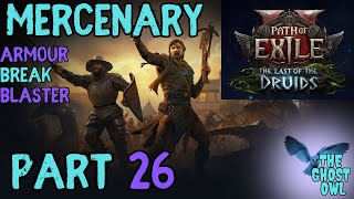 Path of Exile 2 Last Of The Druids Mercenary Armour Break Blaster Part 26