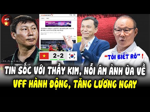 Thầy Kim Đón Tin Sốc Từ Quê Nhà Sau Trận Thắng U23 Hàn Quốc, Nỗi Ám Ảnh Ùa Về, VFF Tăng Lương Ngay