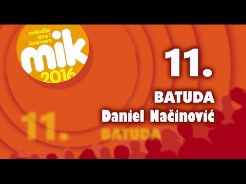 Daniel Načinović - BATUDA - Festival MIK 2016