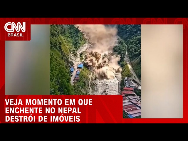 VEJA: Enchente do Nepal atinge vale e destrói dezenas de imóveis | CNN BRASIL