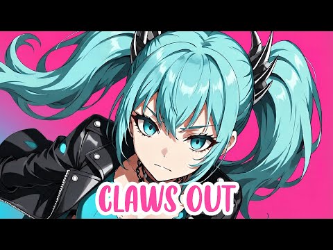Nightcore –  Claws Out ⚔️ (Rock Version) (Lyrics)