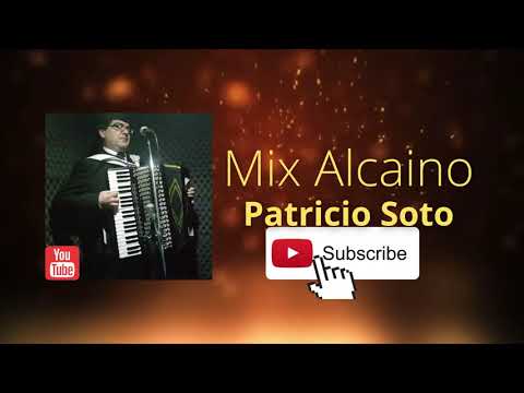 Patricio Soto - Mix Alcaino (Éxitos Cristianos)