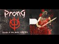 Prong - Power of the Damn Mixxxer [Full Album]