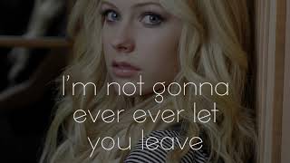 Avril Lavigne - I Will Be (Lyrics)
