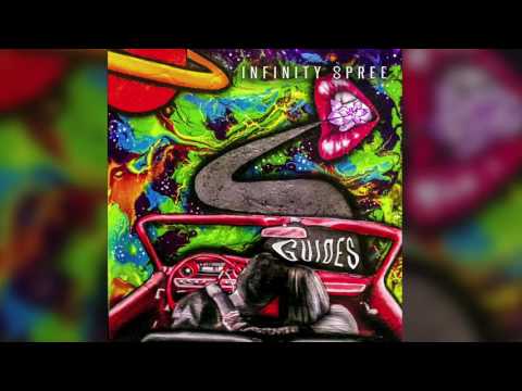 Guides - Infinity Spree (HD Audio)
