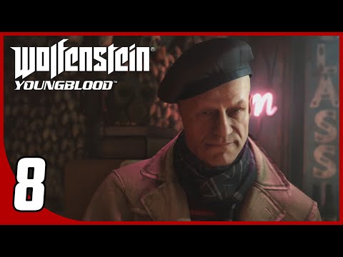 Wolfenstein: Youngblood - Gameplay Walkthrough Part 8 (FULL GAME)[60FPS MAX]
