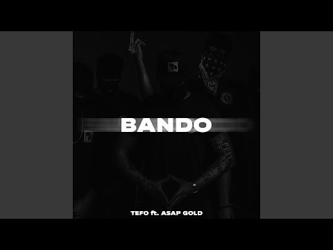 Bando (feat. A$AP Gold)