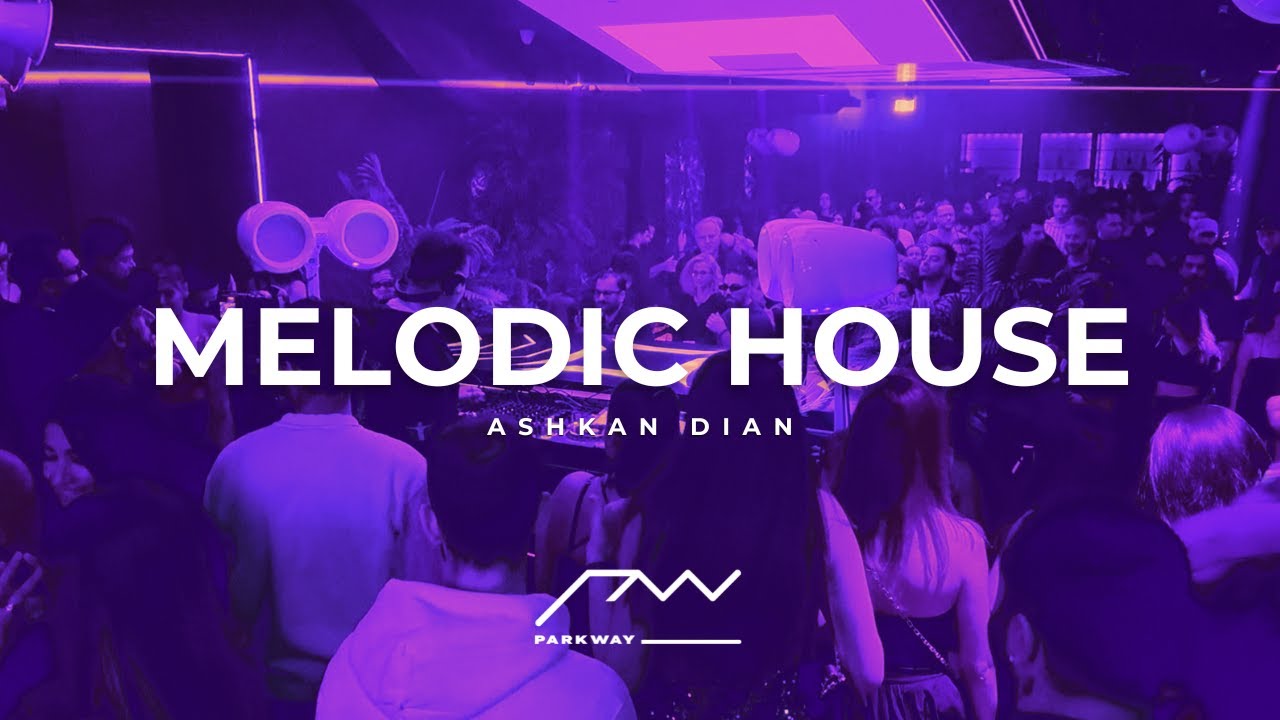 Parkway Sessions — Ashkan Dian at Story Toronto (Melodic House)