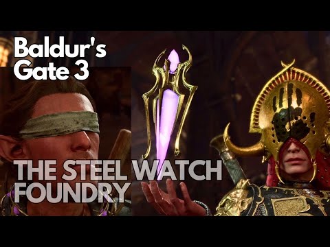 Baldurs Gate 3 - Part 49 - Through the Steel Watch Foundry