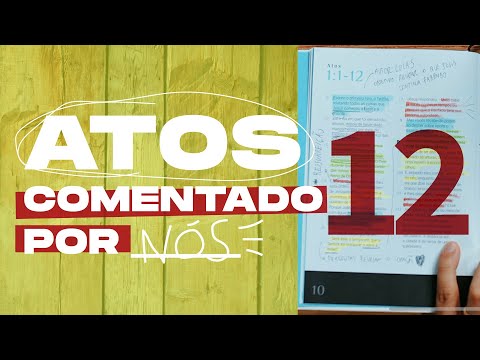 ATOS comentado por NÓS #12 - Capítulo 23 e 24