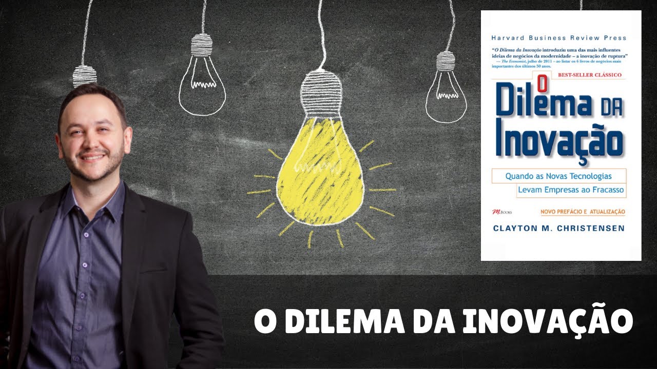 O Dilema do Inovador | Clayton Christensen | Resenha do Livro