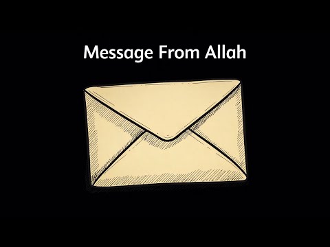 Allah Chose YOU To Find This Message