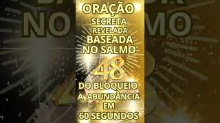 🟡🟡A ORAÇÃO QUE MUDA O MAPA DA SUA VIDA #oraçãopoderosa #milagreurgente #salmos#abundancia