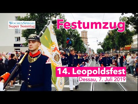 Festumzug 14. Leopoldsfest - Dessau 2019