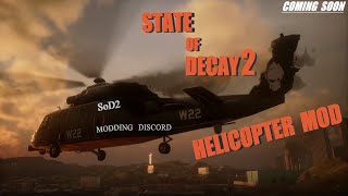 State Of Decay 2 Helicopter Mod Showcase