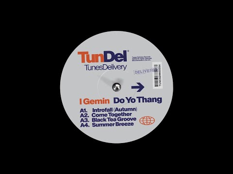 I Gemin - Come Together [Tunes Delivery]